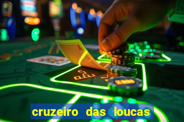 cruzeiro das loucas filme completo dublado topflix